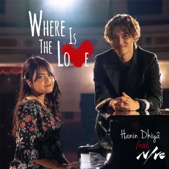 Where Is The Love (feat. NIve) by Hanin Dhiya