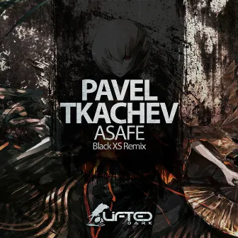 Asafe (Black XS Remix) by Pavel Tkachev