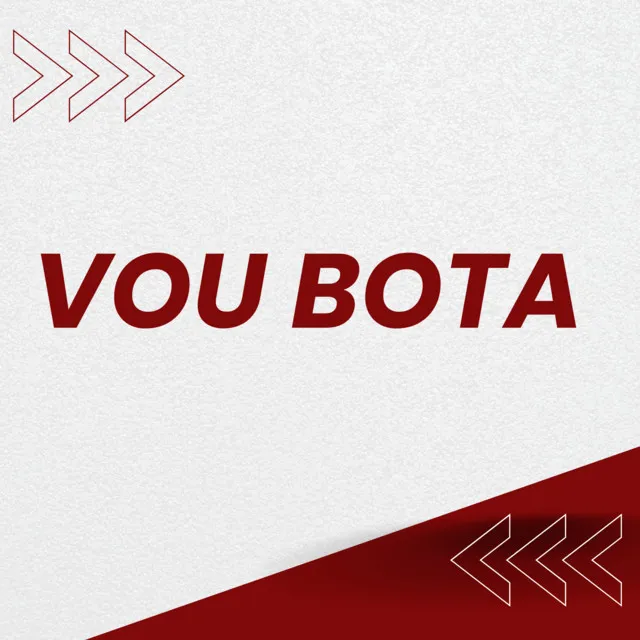 Vou Bota (Remix)