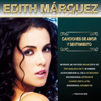 Canciones de Amor y Sentimiento by Edith Márquez