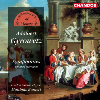 Gyrowetz: Symphonies by Adalbert Gyrowetz