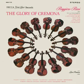 The Glory of Cremona (Ruggiero Ricci: Complete American Decca Recordings, Vol. 7) by Leon Pommers