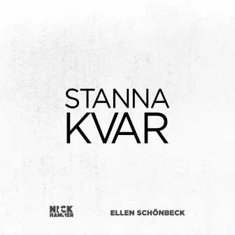 STANNA KVAR by Timmy B