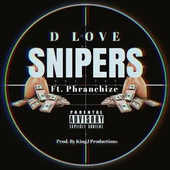 Snipers by D. Love