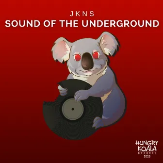 Sound Of The Underground by JKNS