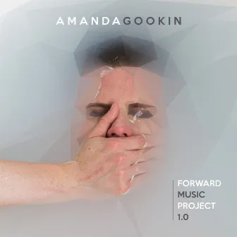 Forward Music Project 1.0 by Amanda Gookin