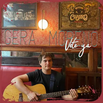 Vete Ya by Gera Moreno