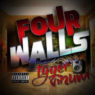 Four Walls by Tyger Vinum