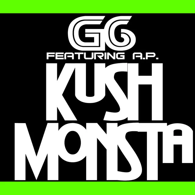 Kush Monsta (feat. A.P.) - Single