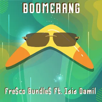 Boomerang by Fre$co Bundle$