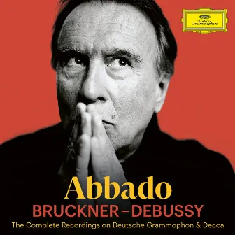 Abbado: Bruckner - Debussy by Claudio Abbado