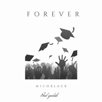 Forever by MicoBlack