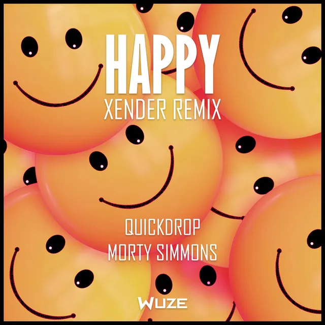 Happy - XENDER Remix