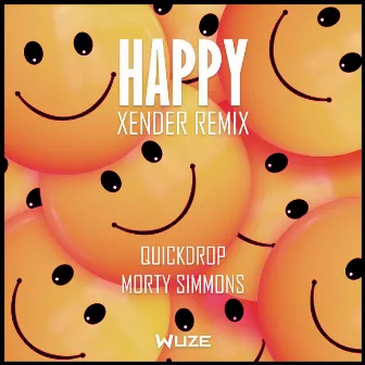 Happy (XENDER Remix) by Morty Simmons