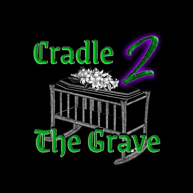 Cradle 2 the Grave