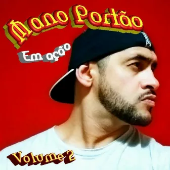 Mano Portão em Ação, Vol. 2 by Mano Portão