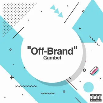 Off-Brand by Gambel