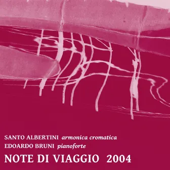 Note di viaggio 2004 by Santo Albertini