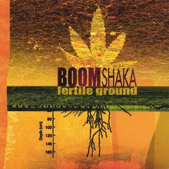 Fertile Ground by Boom Shaka