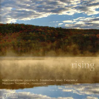 Rising by Northwestern University Symphonic Wind Ensemble