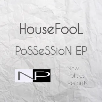 PoSSeSSioN by HouseFool