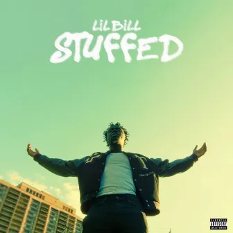 STUFFED by Lil Bill