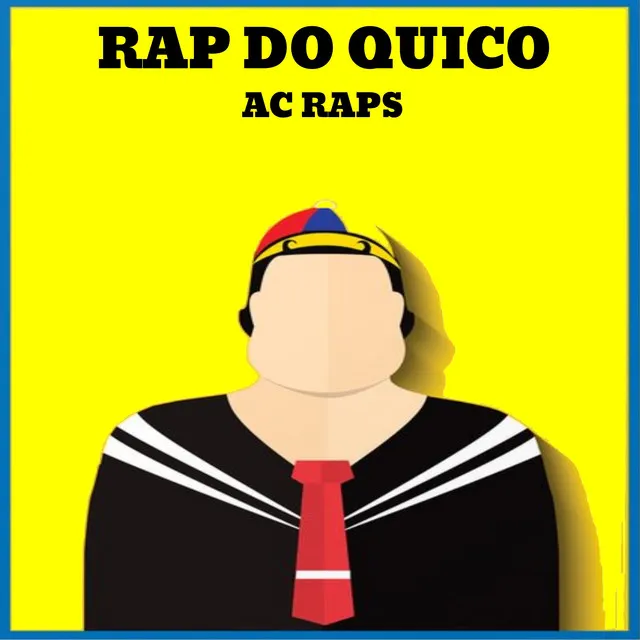 Rap do Quico