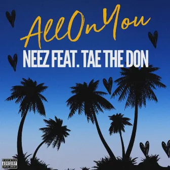 All on You by Neez