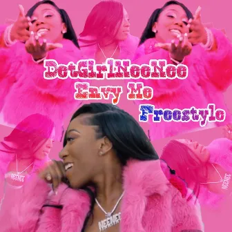 Envy Me Freestyle by DetGirlNeeNee