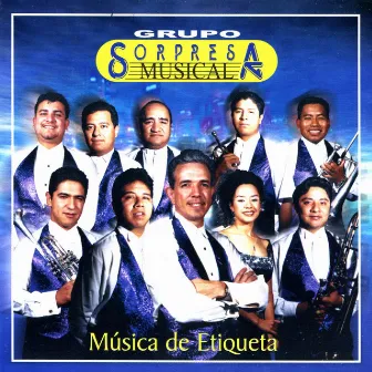 Música de Etiqueta by Grupo Sorpresa Musical