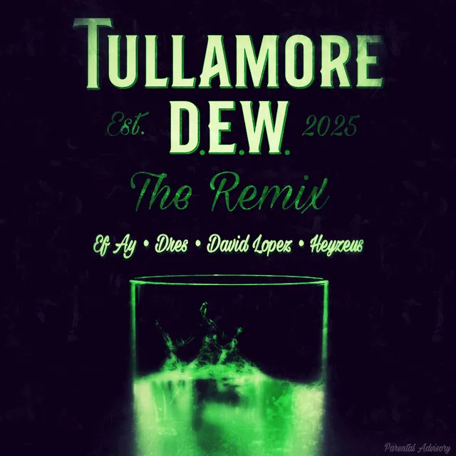 Tullamore Dew (Remix)