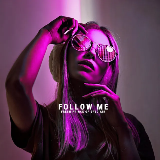 Follow Me - Techno Version