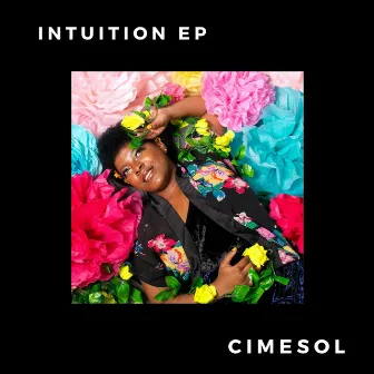 INTUITION EP by CimeSol