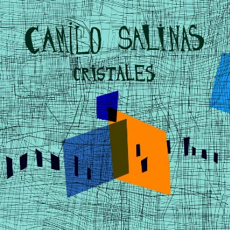 Cristales by Camilo Salinas