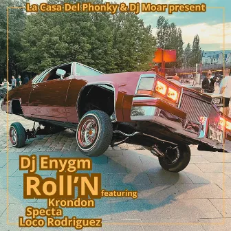 Roll'n by Dj Moar