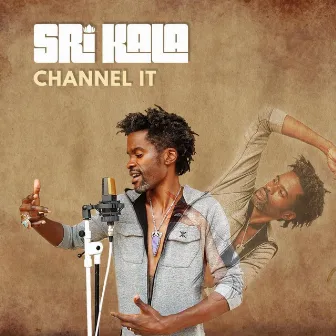 Channel It by Sri Kala