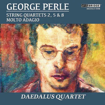 Perle: Works for String Quartet by George Perle