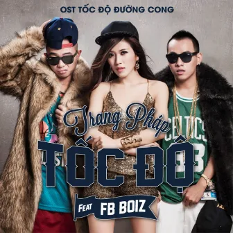 Tốc Độ/Version Of You (Remix) by FBBOIZ