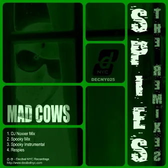 Spies (Remixes) by Mad Cows