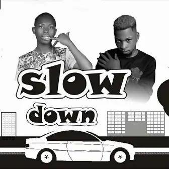 Slow Down by JI Jackson