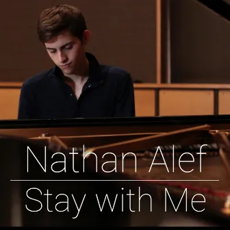 Stay with Me by Nathan Alef