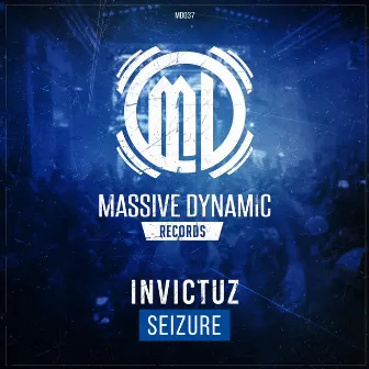 Seizure by Invictuz