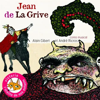 Jean de La Grive (Conte musical pour les enfants) by André Ricros