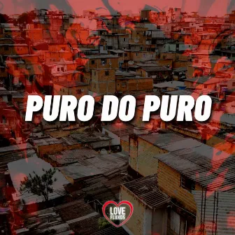 Puro do Puro by DJ GUI PABLO