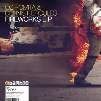 Fireworks E.P by Dennis Hercules