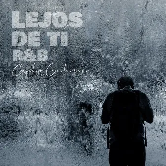 Lejos de Ti (R&B) by Cucho Galarza