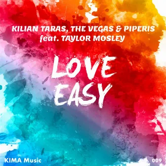 Love Easy by The Vegas