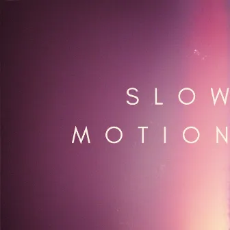 Slow Motion by Dave Thomas Junior