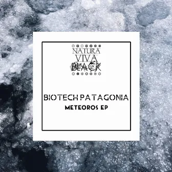 Meteoros by Biotech Patagonia