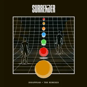 Disappear (The Remixes) by Surrender